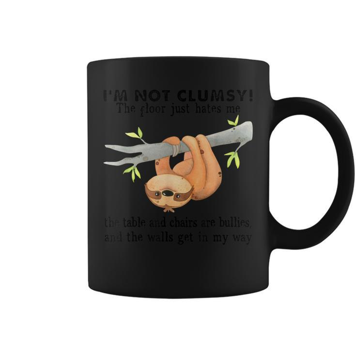 Sloth I’M Not Clumsy The Poor Just Hates Me Coffee Mug