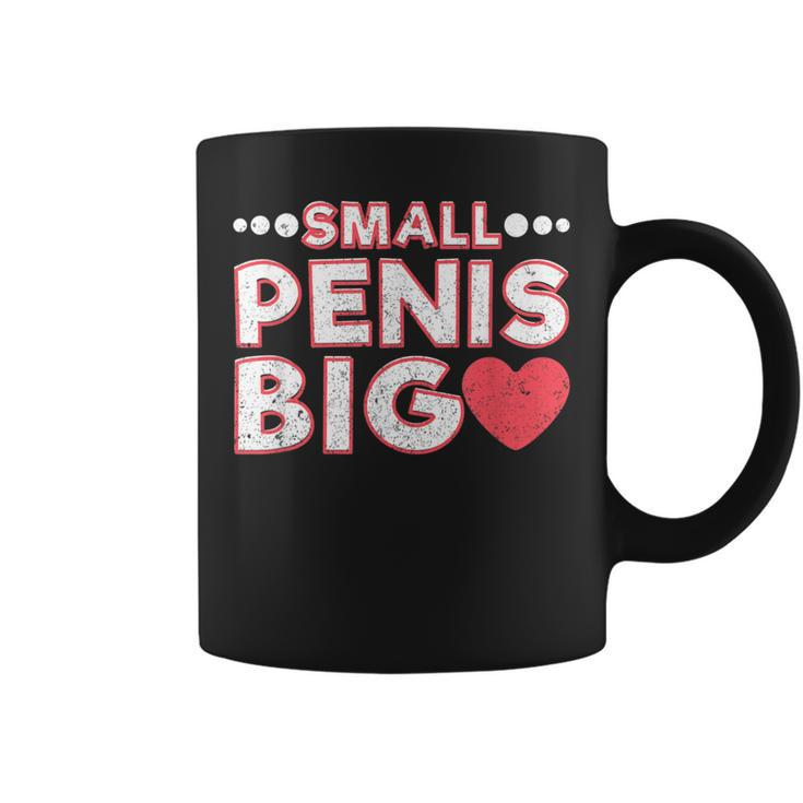 Small Penis Big Heart Bachelor Party Coffee Mug