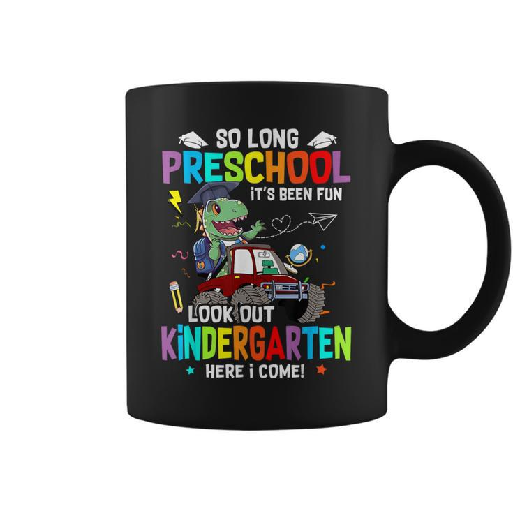So Long Pre K It's Been Fun Look Out Kindergarten Dinosaur Coffee Mug