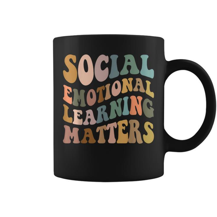 Social Emotional Learning Matters Counselor Teacher Sel Day Coffee Mug