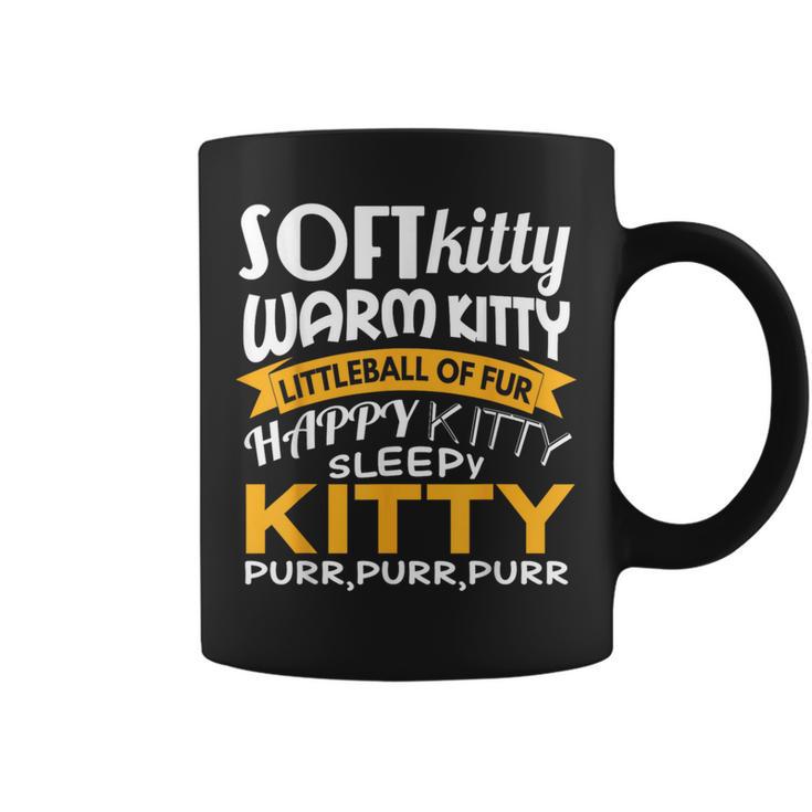 Soft Kitty Warm Kitty For Cat Lovers Coffee Mug