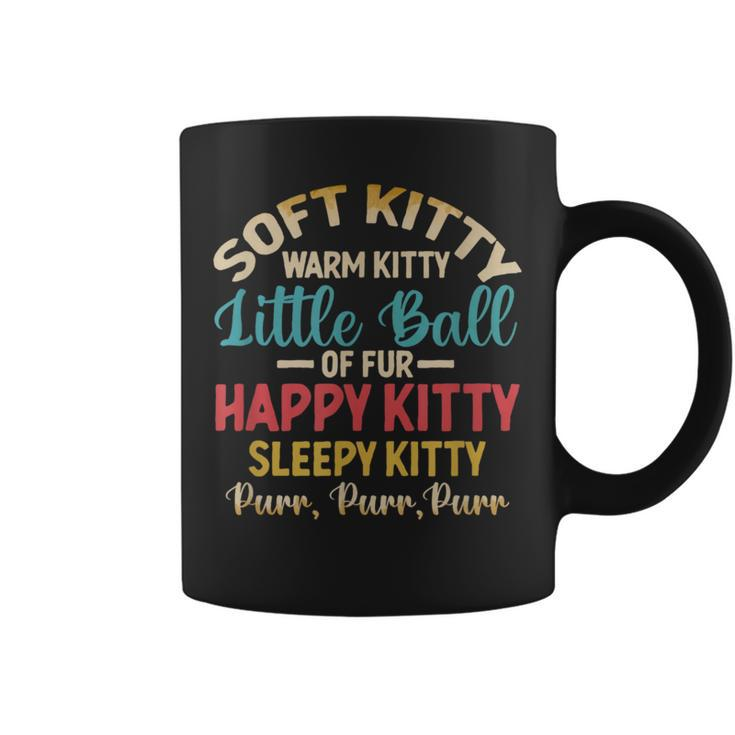 Soft Kitty Warm Kitty Little Ball Of Fur Happy Sleepy Cat Coffee Mug