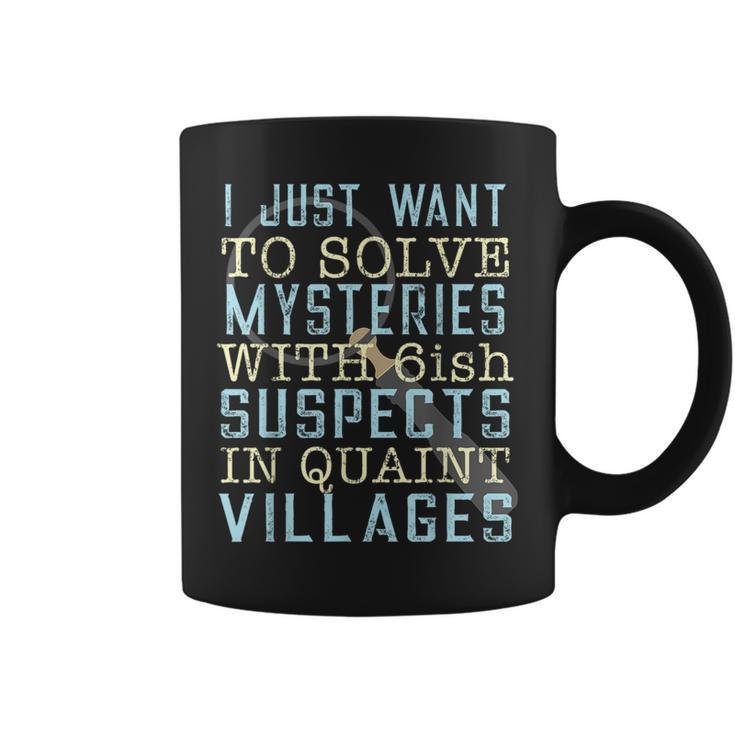 Solve Mysteries Mystery Book Lovers Reading Coffee Mug