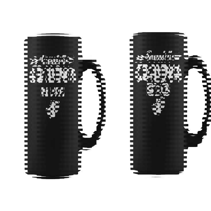 Soon To Be Grandma 2025 Promoted To Grandma Est 2025 Coffee Mug