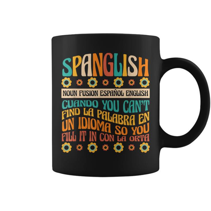 Spanglish English Spanglish Noun Teacher Mexican Coffee Mug