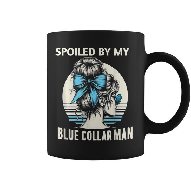 Spoiled By My Blue Collar Man Messy Bun Coffee Mug