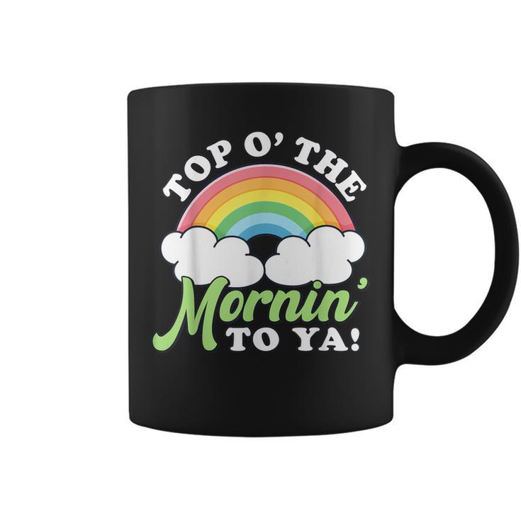 St Patrick's Day Top O The Mornin To Ya St Paddy's Rainbow Coffee Mug