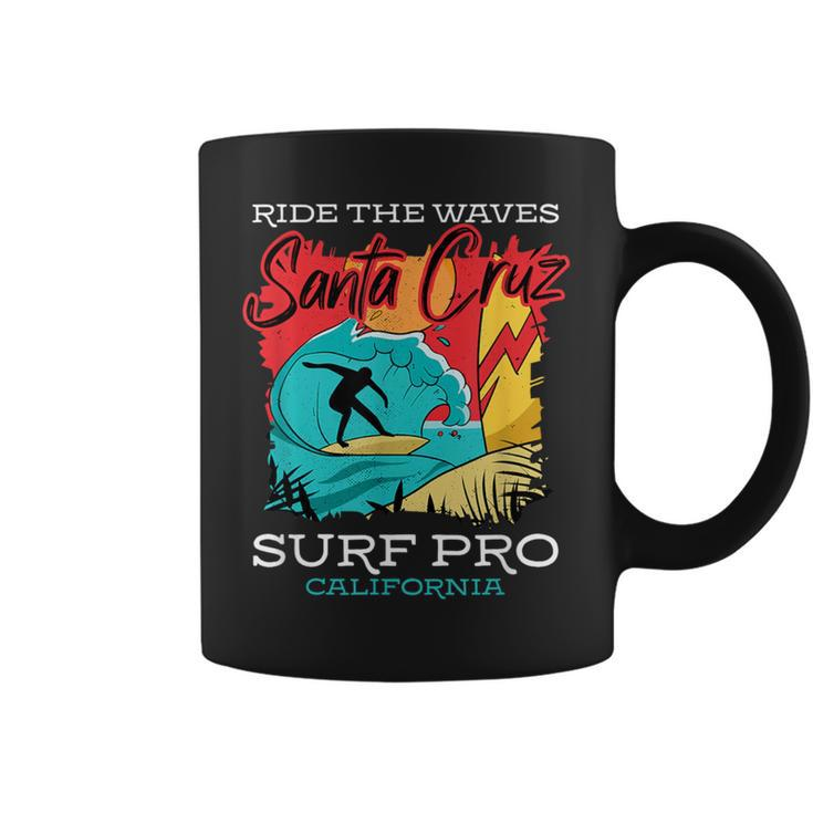 Sta Cruz Surf California Ride The Waves Surfing Coffee Mug