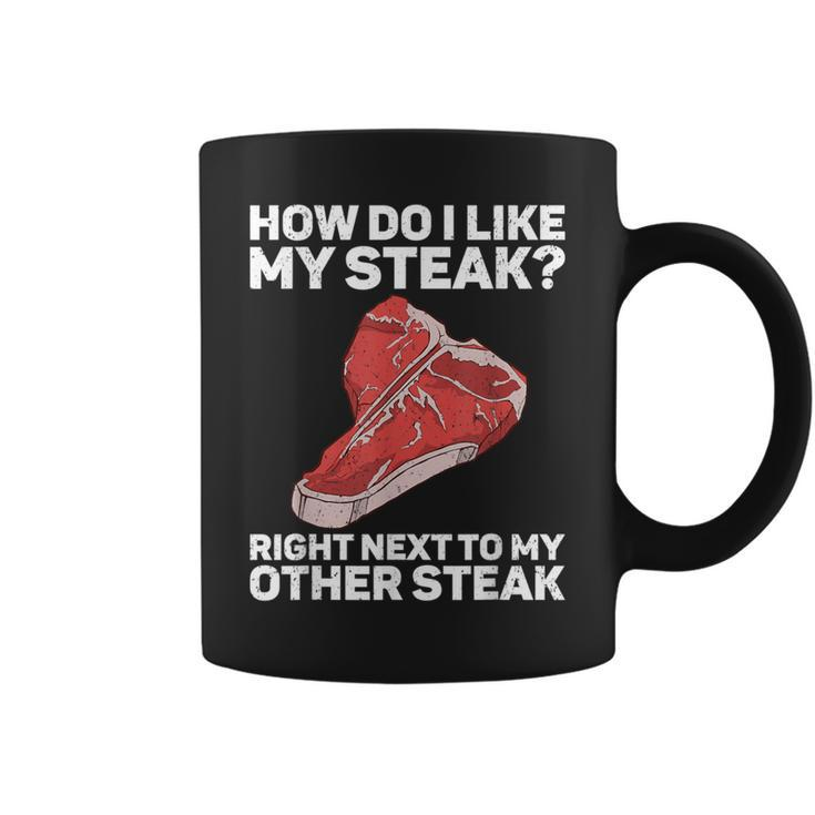 How Do I Like My Steak Raw Steak Meat Food Beef Cow Grilling Coffee Mug