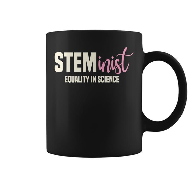 Steminist Equality In Science Stem Student Geek Coffee Mug