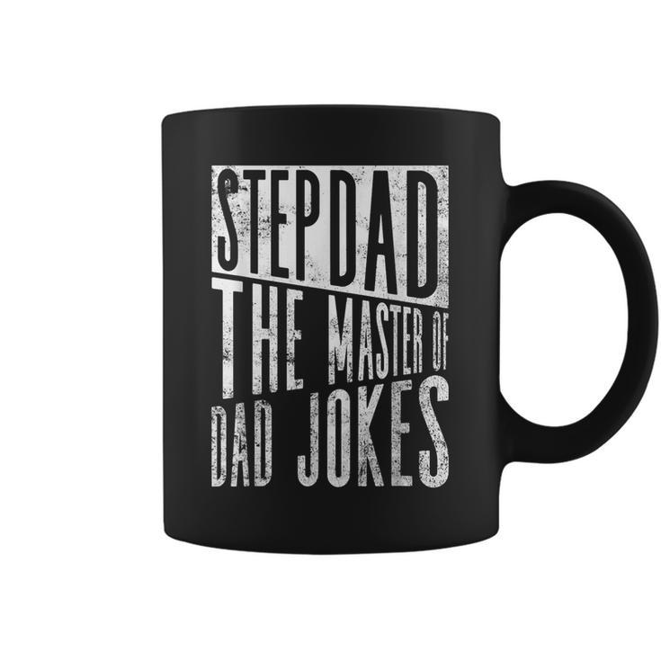 Stepdad The Master Of Dad Jokes Stepdad Father's Day Coffee Mug