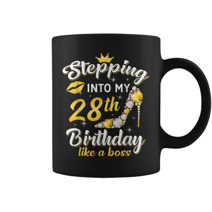 Stepping Into My 28Th Birthday Like A Boss Bday Women Coffee Mug