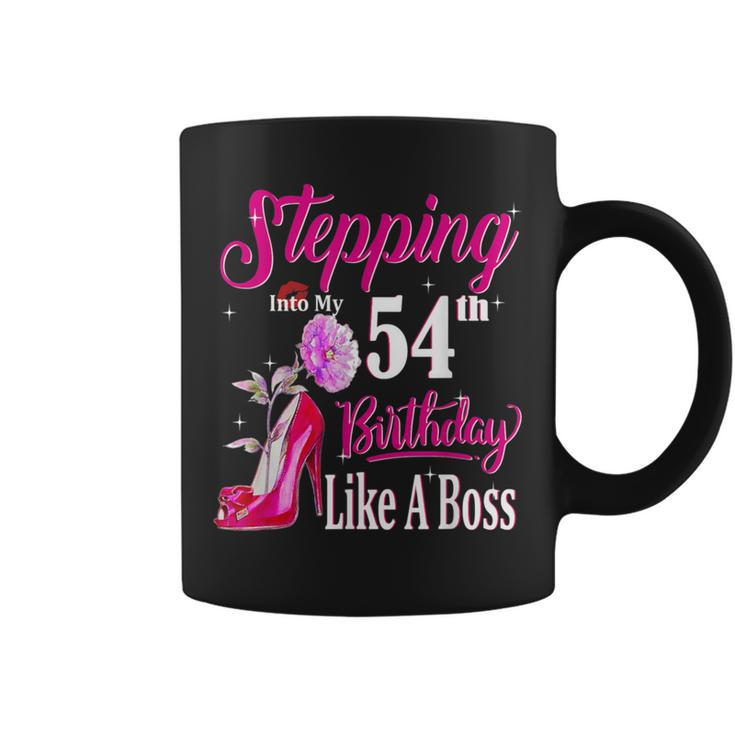 Stepping Into My 54Th Birthday Like A Boss 54 Years Old Coffee Mug