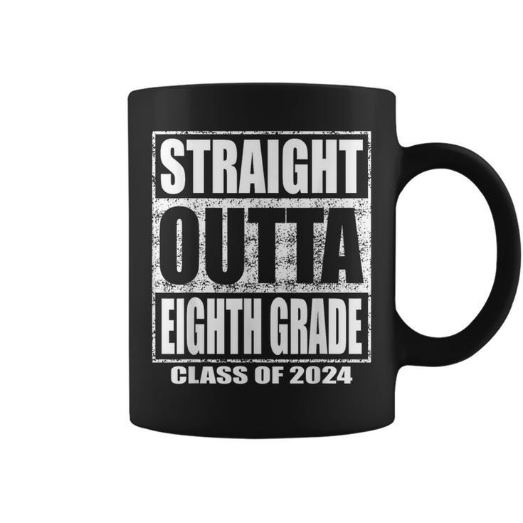 Straight Outta Eighth Grade Graduation Class 2024 8Th Grade Coffee Mug