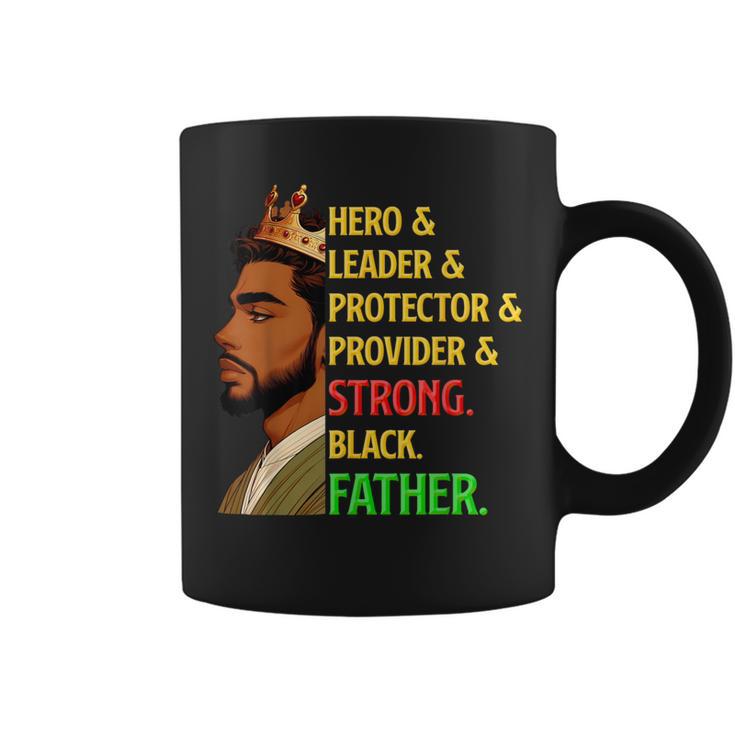 Black Fathers Day Black Leader King Dad African American Coffee