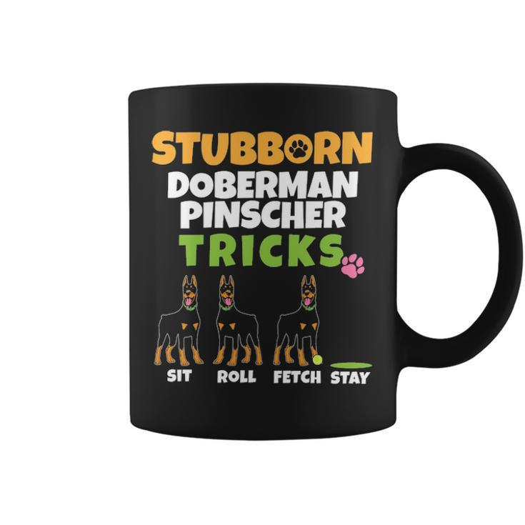Stubborn Doberman Pinscher Tricks Dog Lover Dobermann Coffee Mug