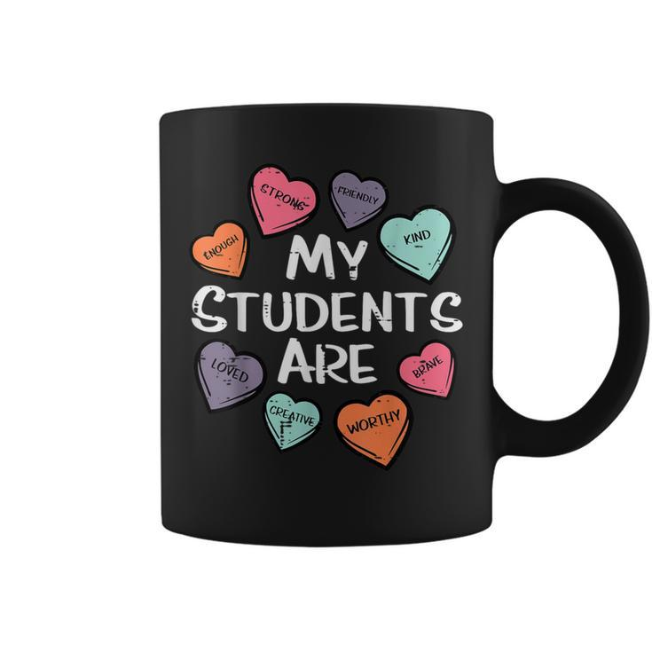 My Students Are Enough Friendly Valentines Day Teacher Women Coffee Mug