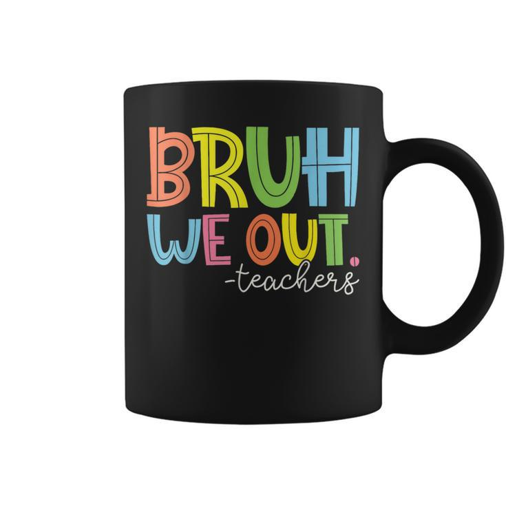 Summer Bruh We Out Teachers Coffee Mug