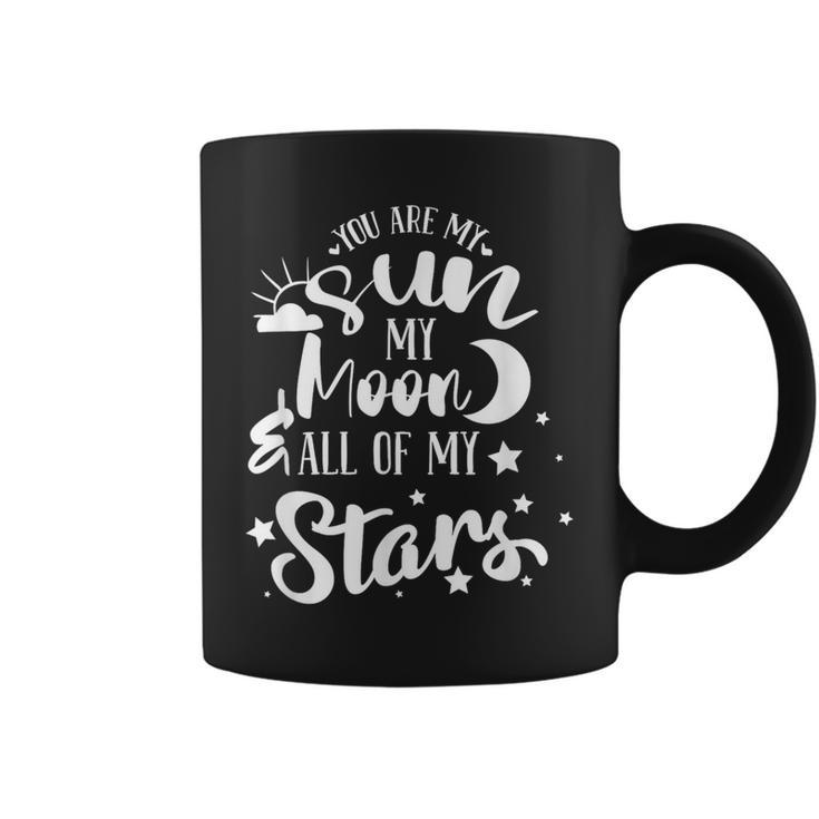 You Are My Sun My Moon And All My Stars Family Love Coffee Mug