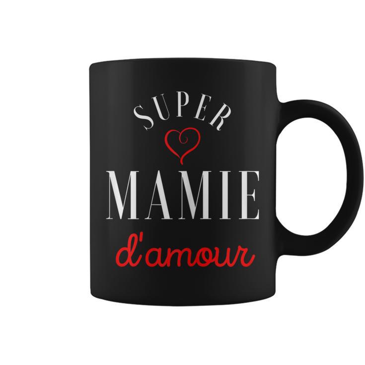 Super Mamie-Idée Cadeau Anniversaire Grand Mère-Mamie Humour Tasse ...