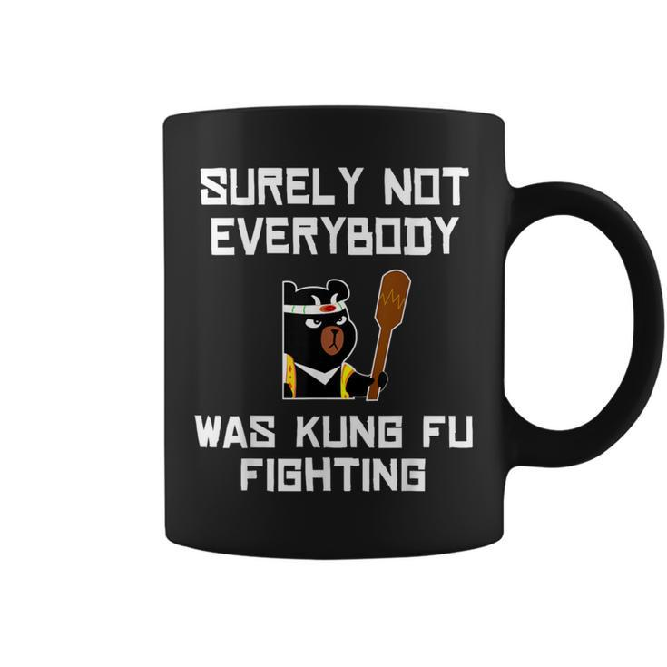 Surely Not Everybody Was Kung Fu Fighting Panda Bear Coffee Mug