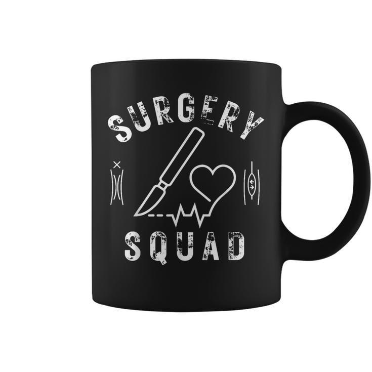 Surgery Squad Or Nurse Operating Room Nurse Surgical Tech Coffee Mug