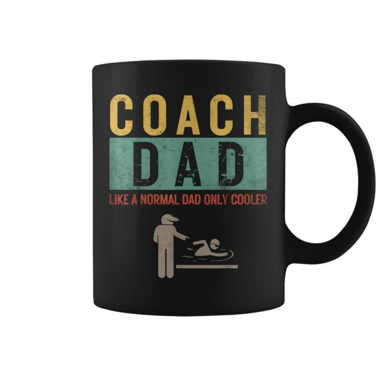 Swim Coach Dad Like A Normal Dad Only Cooler Father's Day Coffee Mug