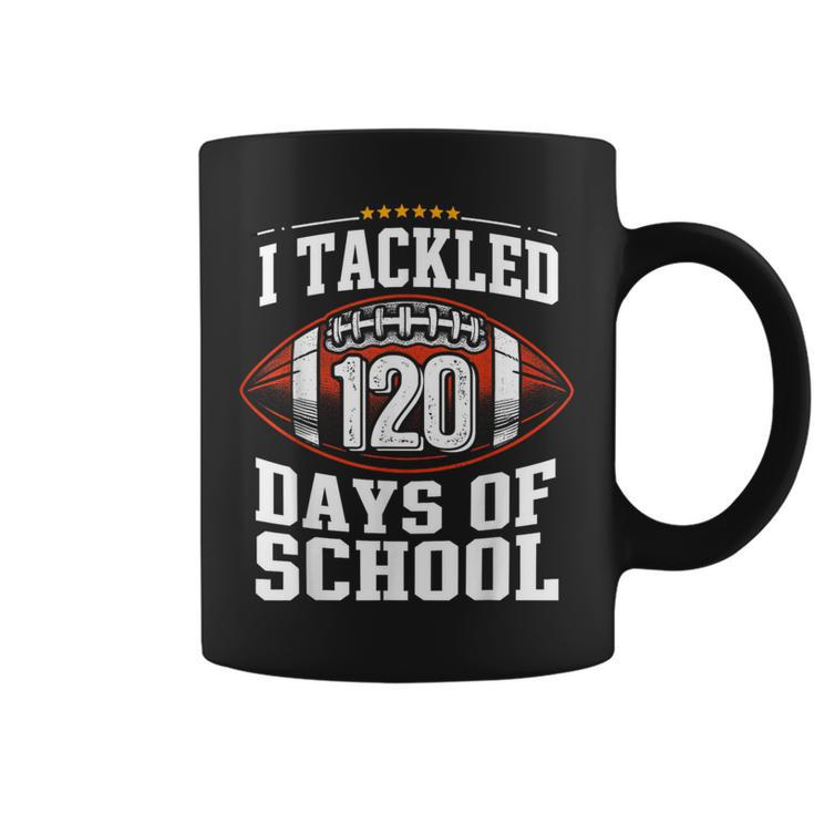 I Tackled 120 Days Of School Football 120Th Day Of School Coffee Mug