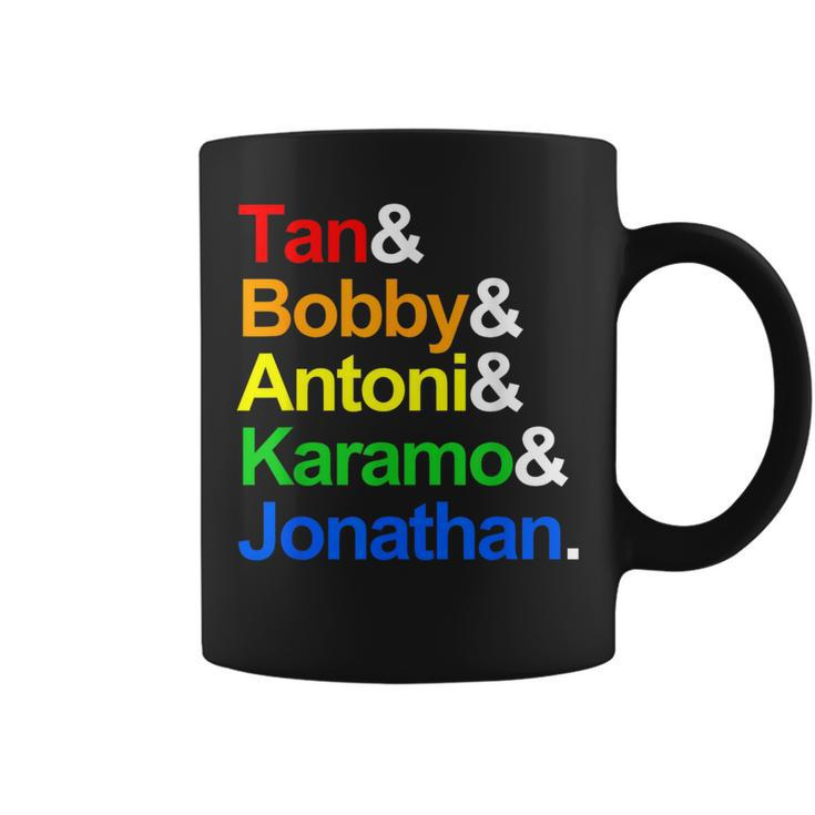Tan Bobby Antoni Karamo Jonathan Qe Gay Coffee Mug