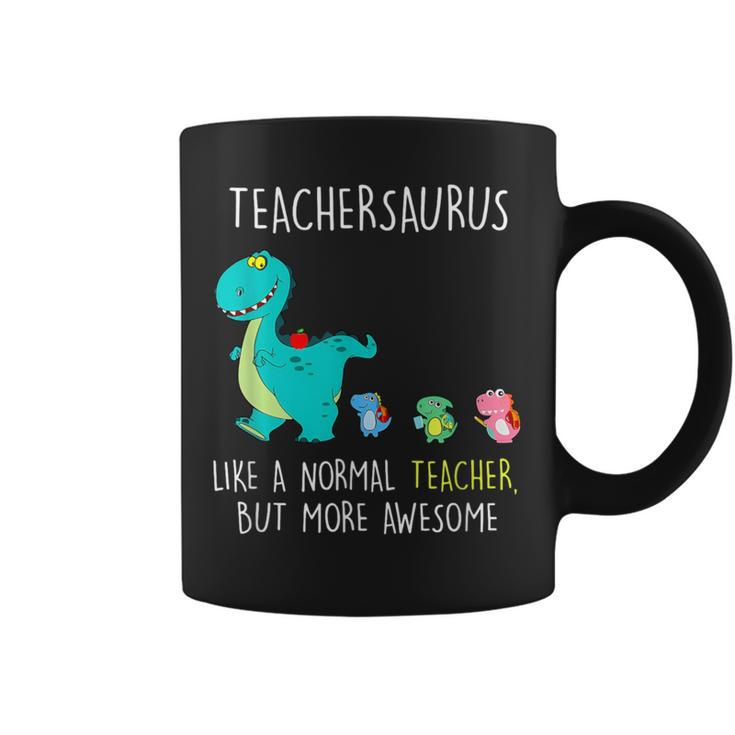 Teachersaurus Like A Normal Teacher But More Awesome Coffee Mug
