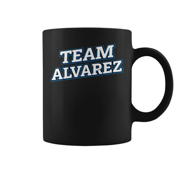 Team Alvarez Relatives Last Name Family Matching Coffee Mug