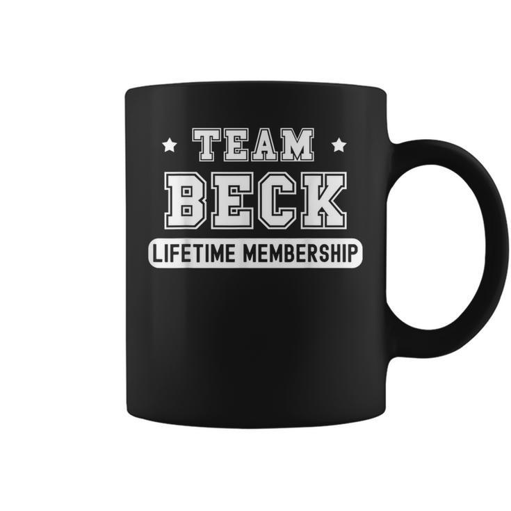 Team Beck Lifetime Membership Family Last Name Coffee Mug