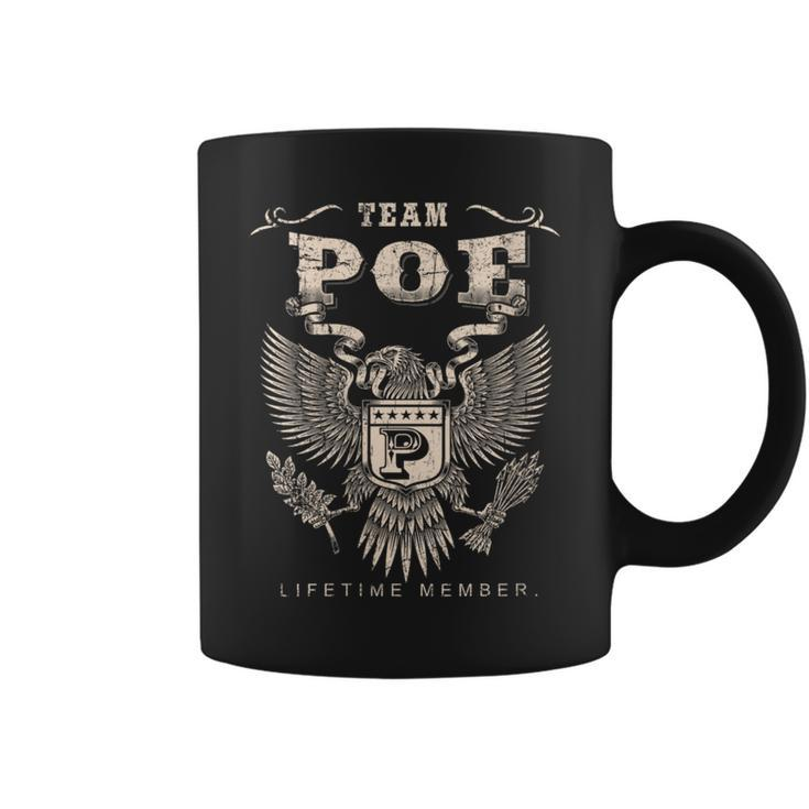 Team Poe Family Name Lifetime Member Coffee Mug