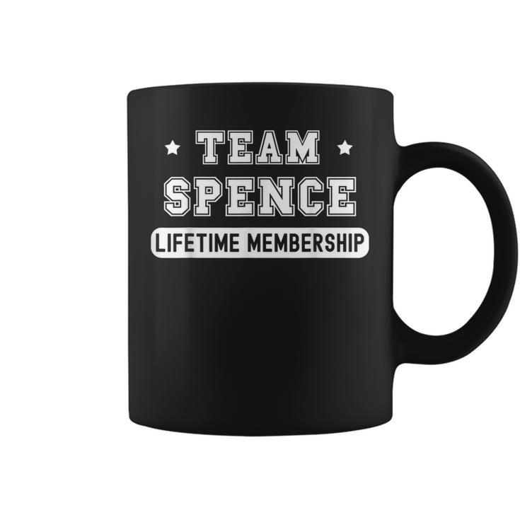 Team Spence Lifetime Membership Family Last Name Coffee Mug