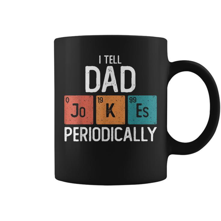 I Tell Dad Jokes Periodically Fathers Day Chemical Pun Coffee Mug