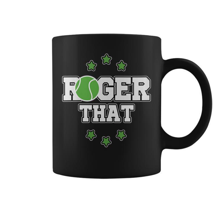 Tennis Roger That Coffee Mug