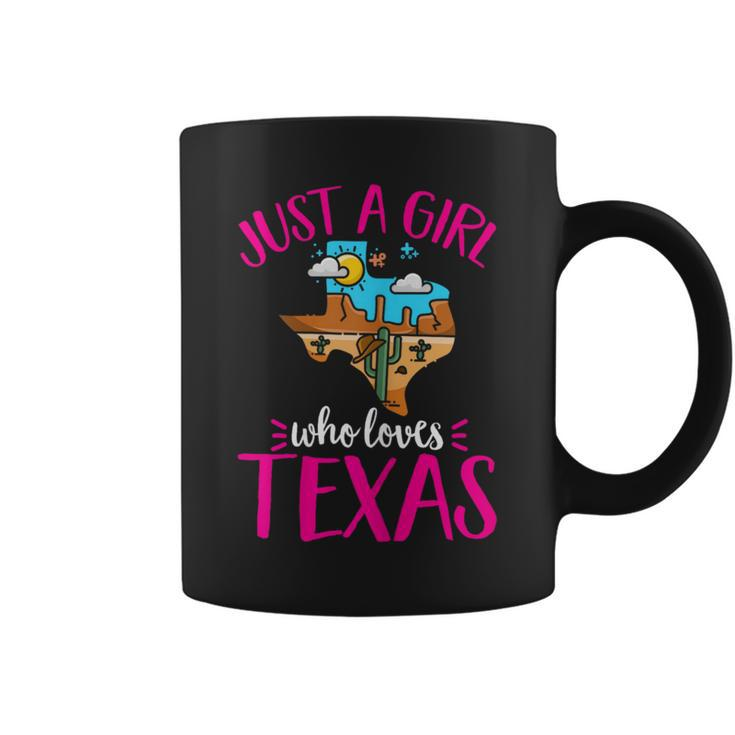 Texas Home Love Texan Girl Who Loves Her Texas Coffee Mug