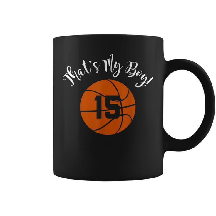 That's My Boy 15 Basketball Player Mom Or Dad Coffee Mug