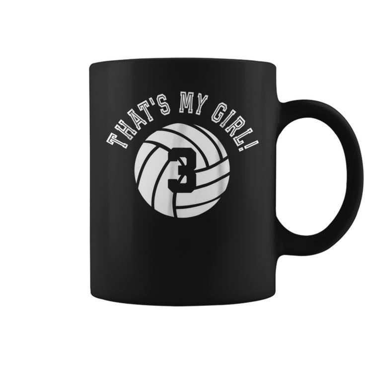 That's My Girl 3 Volleyball Player Mom Or Dad Coffee Mug