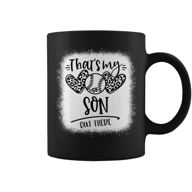 That's My Son Out There Number 69 Baseball Mom & Dad Coffee Mug