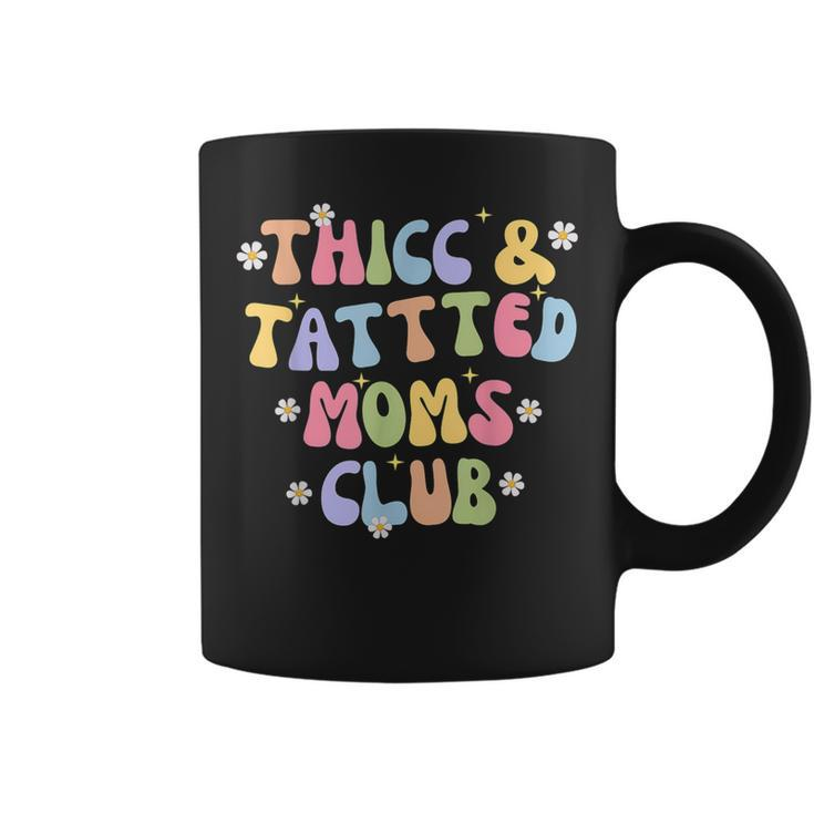 Thicc And Tatted Moms Club Mommy Groovy Coffee Mug