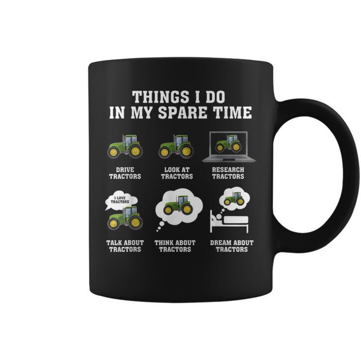 Things I Do In My Spare Time Farm Tractors Coffee Mug