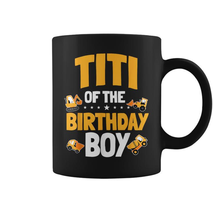 Titi Of The Birthday Boy Construction Worker Bday Party Coffee Mug