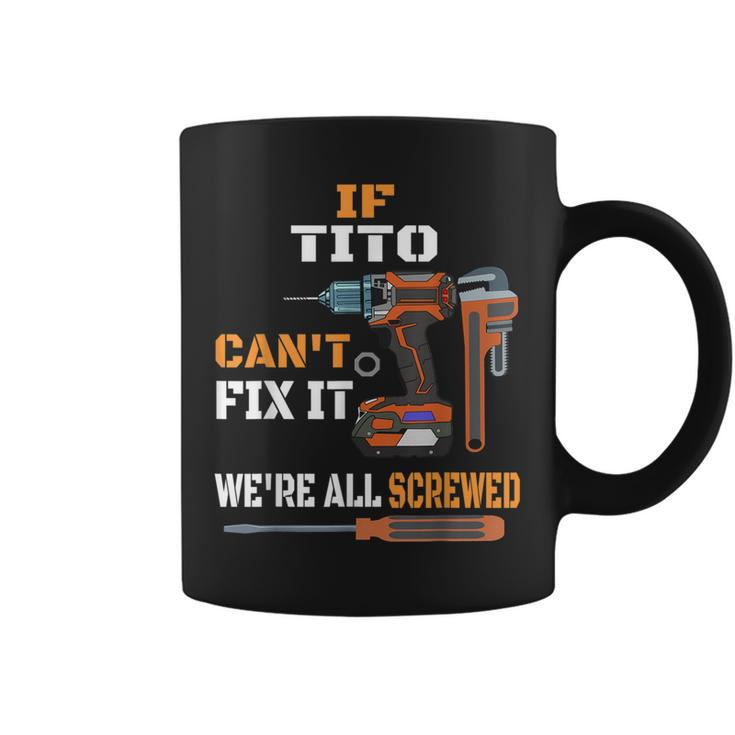 Tito Fix It T Handyman Pinoy Filipino Coffee Mug