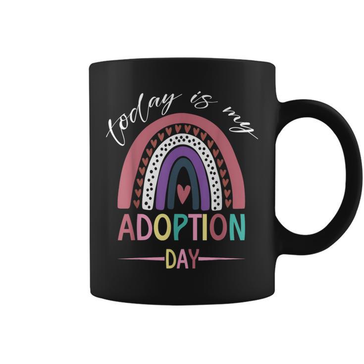 Today Is My Adoption Day National Adoption Day Coffee Mug