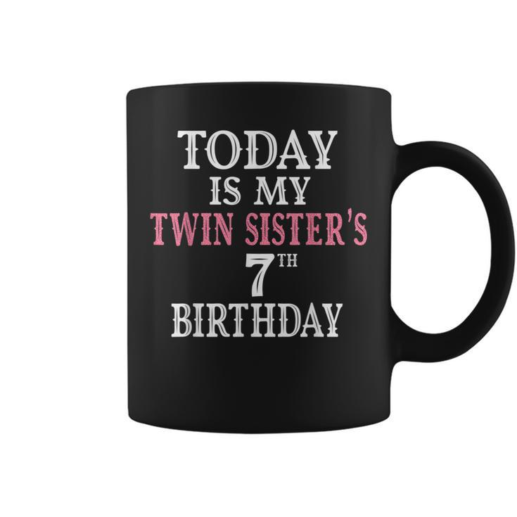 Today Is My Twin Sister's 7Th Birthday Party 7 Years Old Coffee Mug