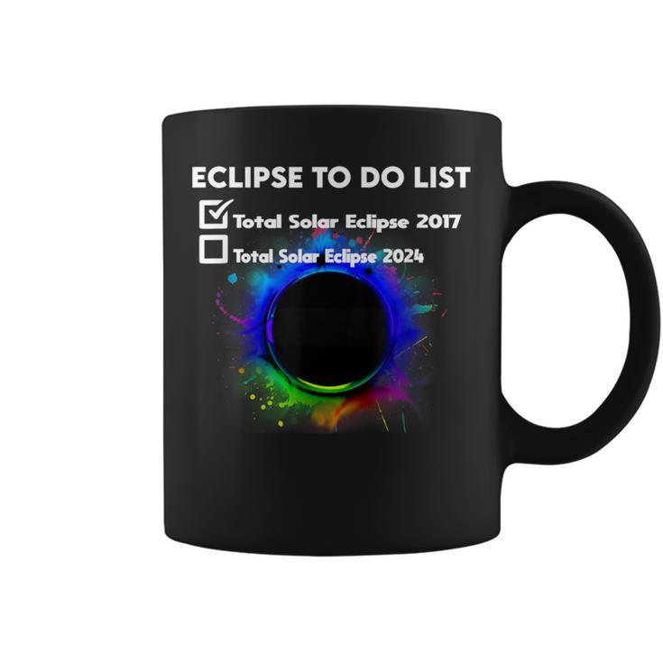 Total Solar Eclipse 2024 To Do List Total Solar Eclipse 2017 Coffee Mug