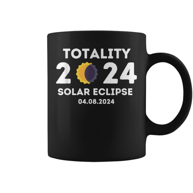 Totality 2024 Solar Eclipse Total Solar Eclipse 2024 Coffee Mug