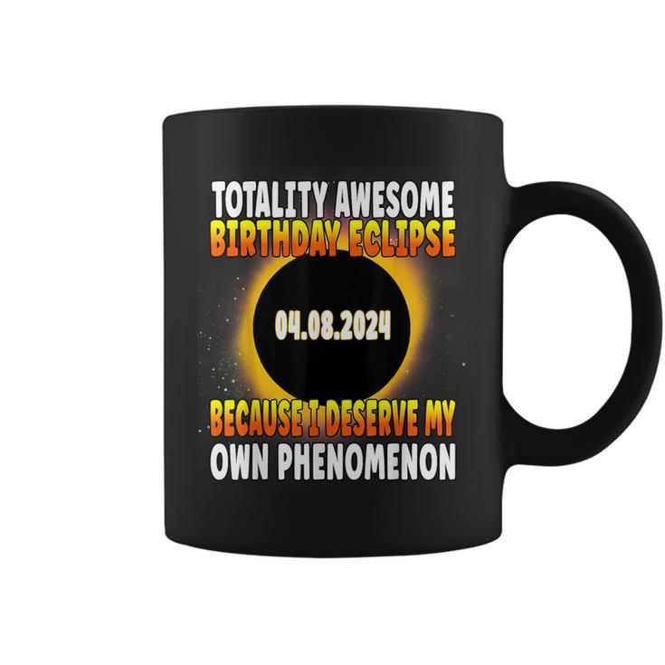 Totality Awesome Birthday Eclipse Total Solar Eclipse Bday Coffee Mug