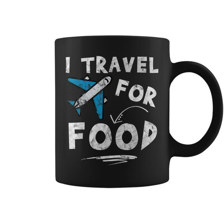 I Travel For Food Travel Blog Vacation Coffee Mug